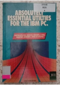Image of ABSOLUTELY ESSENTIAL UTILTIES FOR THE IBM PC__001