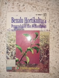 Image of BENALU HORTIKULTURA PENGENDALIAN DAN PEMANFAATAN