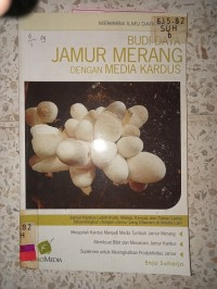 Image of BUDIDAYA JAMUR MERANG DENGAN MEDIA KARDUS