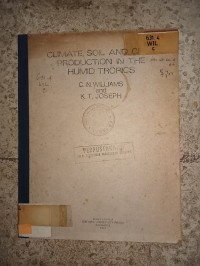 Image of CLIMATE, SOIL AND CROP PRODUCTION IN THE HUMID TROPICS