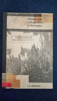 Image of CLIMATE WATER AND AGRICULTURAL IN THE TROPICS
