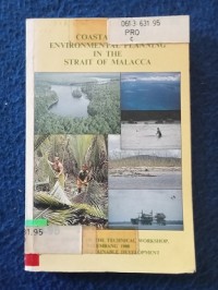 Image of COASTAL ZONE ENVIROMENTAL PLANNING IN THE STRAIT OF MALACCA
