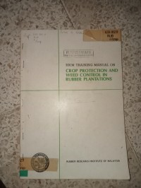 Image of CROP PROTECTION AND WEED CONTROL IN RUBBENR PLANTATIONS