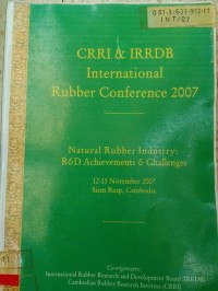 Image of CRRI _ IRRDB INTERNATIONAL RUBBER CONFERENCE 2007
