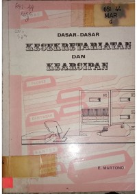 Image of DASAR-DASAR KESEKTETARIAN DAN KEARSIPAN_001