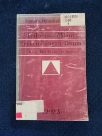 Image of INDONESIA DALAM PERKEMBANGAN DUNIA KINI DAN MASA DATANG