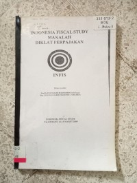 Image of INDONESIA FISCAL STUDY MAKALAH DIKLAT PERPAJAKAN