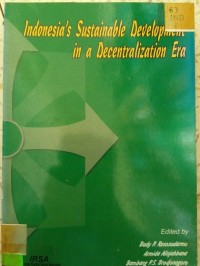 Image of INDONESIA_S SUSTAINABLE DEVELOPMENT IN A DECENTRALIZATION ERA_