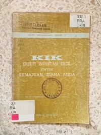 Image of KIK KREDIT INVESTASI KECIL UNTUK KEMAJUAN USAHA ANDA