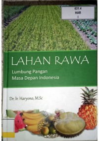 Image of LAHAN RAWA LUMBUNG PANGAN MASA DEPAN INDONESIA__001