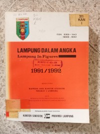 Image of LAMPUNG DALAM ANGKA LAMPUNG IN FIGURASI 1991 1992