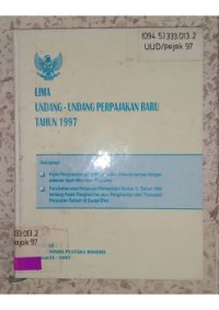 Image of LIMA UNDANG- UNDANG PERPAJAKAN BARU TAHUN 1997_001