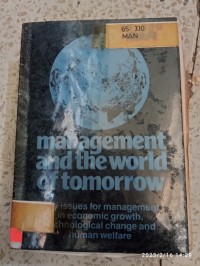Image of MANAGEMENT AND THE WORLD OF TOMORROW