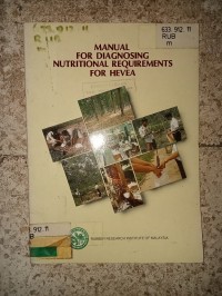 Image of MANUAL FOR DIAGNOSING NUTRITIONAL PEQUIREMENTS FOR HEVEA