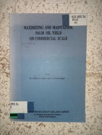 Image of MAXIMIZING AND MAINTAINING PLAM OIL YIELD ON COMMURCIAL SCALE
