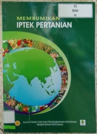 Image of MEMBUMIKAN IPTEK PERTANIAN