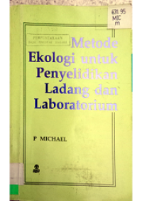 Image of METODE EKOLOGI UNTUK PENYELIDIKAN LADANG DAN LABORATORIUM_001