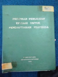Image of PEDOMAN PENGUJIAN EFIKASI UNTUK PENDAFTARAN
 PESTISIDA