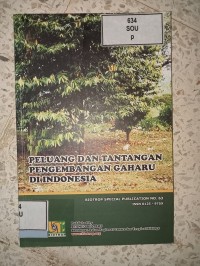 Image of PELUANG DAN TANTANGAN PENGEMBANGAN GAHARU DI INDONESIA