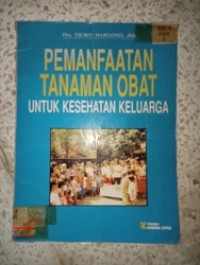 Image of PEMANFAATAN TANAMAN OBAT UNTUK KESEHATAN KELUARGA