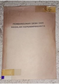 Image of PEMBANGUNAN DESA DAN MASALAH KEPEMIMPINANNYA__001