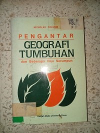 Image of PENGANTARAN GEOGRAFI TUMBUHAN DAN BEBERAPA ILMU SERUMPUN