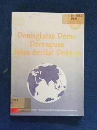 Image of PENINGKATAN PERAN PEREMPUAN DALAM SERIKAT PEKERJA