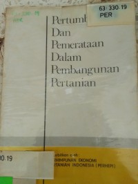 Image of PERTUMBUHAN DAN PEMERATAAN DALAM PEMBANGUNAN PERTANIAN_