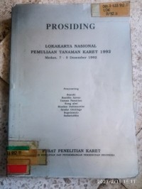 Image of PROSEDING LOKAKARYA NASIONAL PEMULIAAN TANAMAN KARET 1992