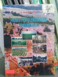 Image of Proses penyelenggaraan transmigrasi