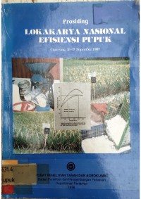 Image of Prosiding LOKAKARYA NASIONAL EFISIENSI PUPUK__001