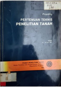 Image of Prosiding PERTEMUAN TEKNIS PENELITIAN TANAH_(1)_001 BOGOR