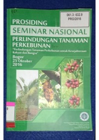 Image of Prosiding seminar nasional perlindunga tanaman perkebunan