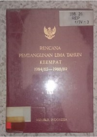 Image of RENCANA PEMBANGUNAN LIMA TAHUN KEEMPAT 1984_85-1988_89_001