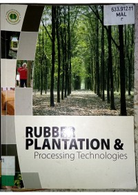 Image of RUBBER PLANTATION _ PROCESSING TECHNOLOGIES