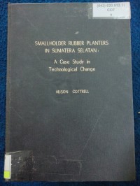 Image of smallholder rubber planters in Sumatra Selatan