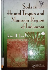 Image of SOIL IN THE HUMID TROPICS AND MONSOON REGION OF INDONESIA__001