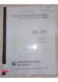 Image of STATISTIK PERKEBUNAN INDONESIA 2008-2010 KARET RUBBER__001