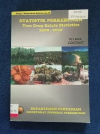 Image of STATISTIK PERKEBUNAN TREE CROP ESTATE STATISTIK 2008-2010