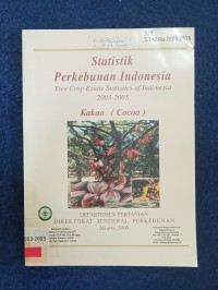 Image of STATISTIK PERKEMBANGAN INDONESIA 2003-2005 KAKAO (COCOA)