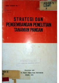 Image of STRATEGI DAN PENGEMBANGAN PENELITIAN TANAMAN PANGAN
