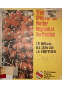 Image of TREE CROPS OF THE WETTER REGIONS OF THE TROPICS