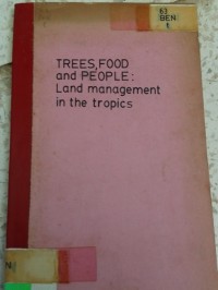 Image of TREES FOOD AND PEOPLE LAND MANAGEMENT IN THE TROPICS_
