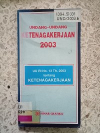 Image of UNDANG-UNDANG KETENAGAKERJAAN 2003