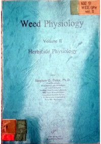 Image of WEED PHYSIOLOGY VOLUME II HERBICIDE PHYSIOLOGY__001