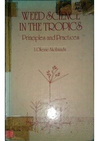 Image of WEED SCIENCE IN THE TROPICS PRINCIPLES AND PRACTIECES__001